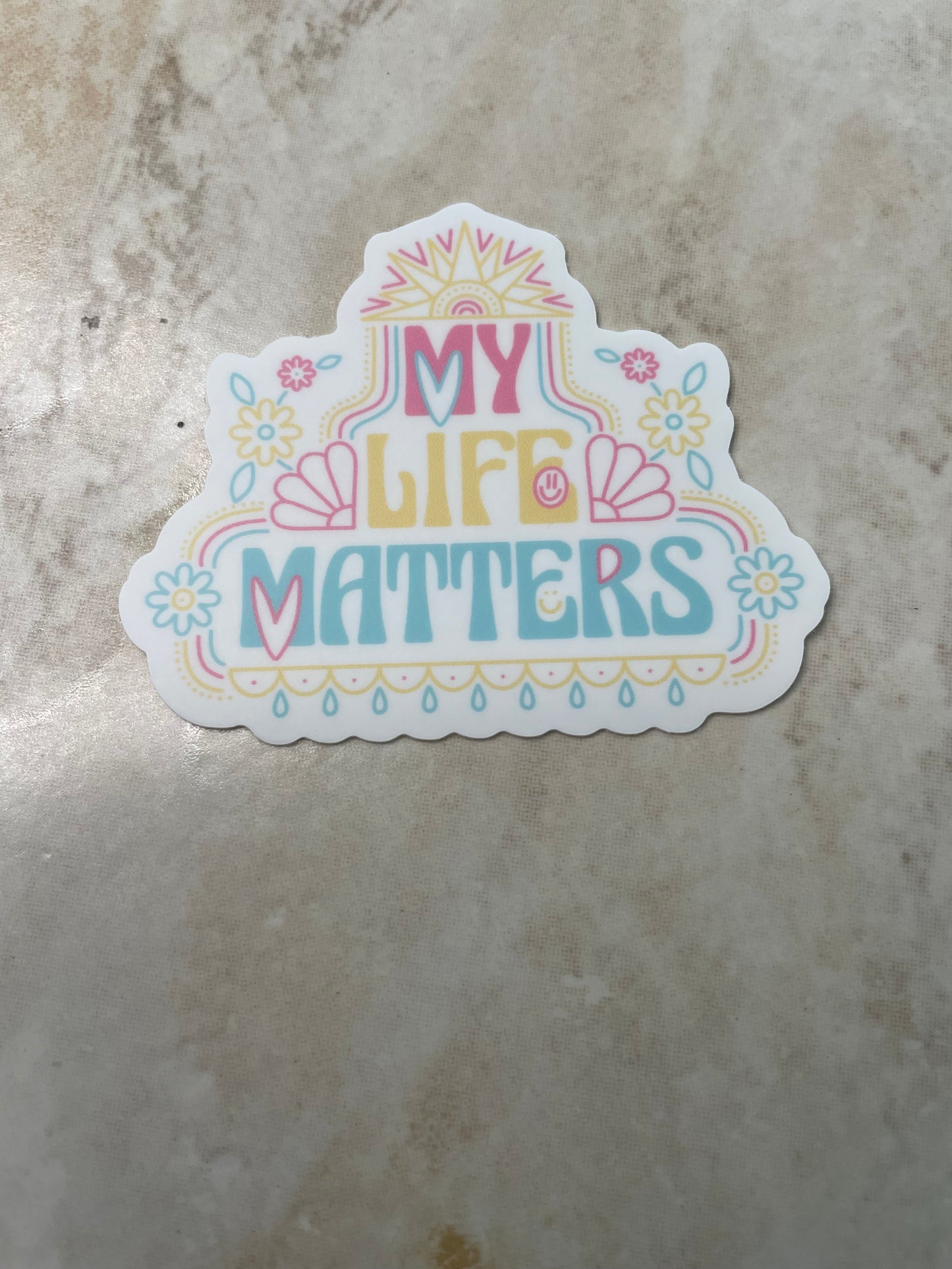 My Life Matters Body Positivity Sticker