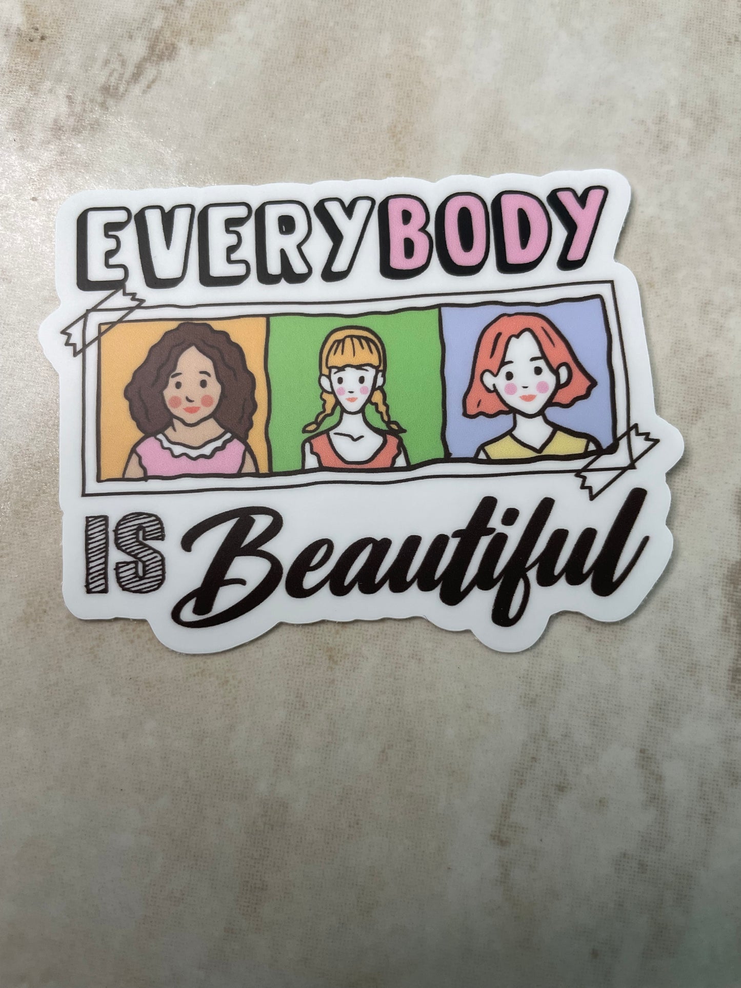 EveryBODY Is Beautiful. Body Positivity Sticker