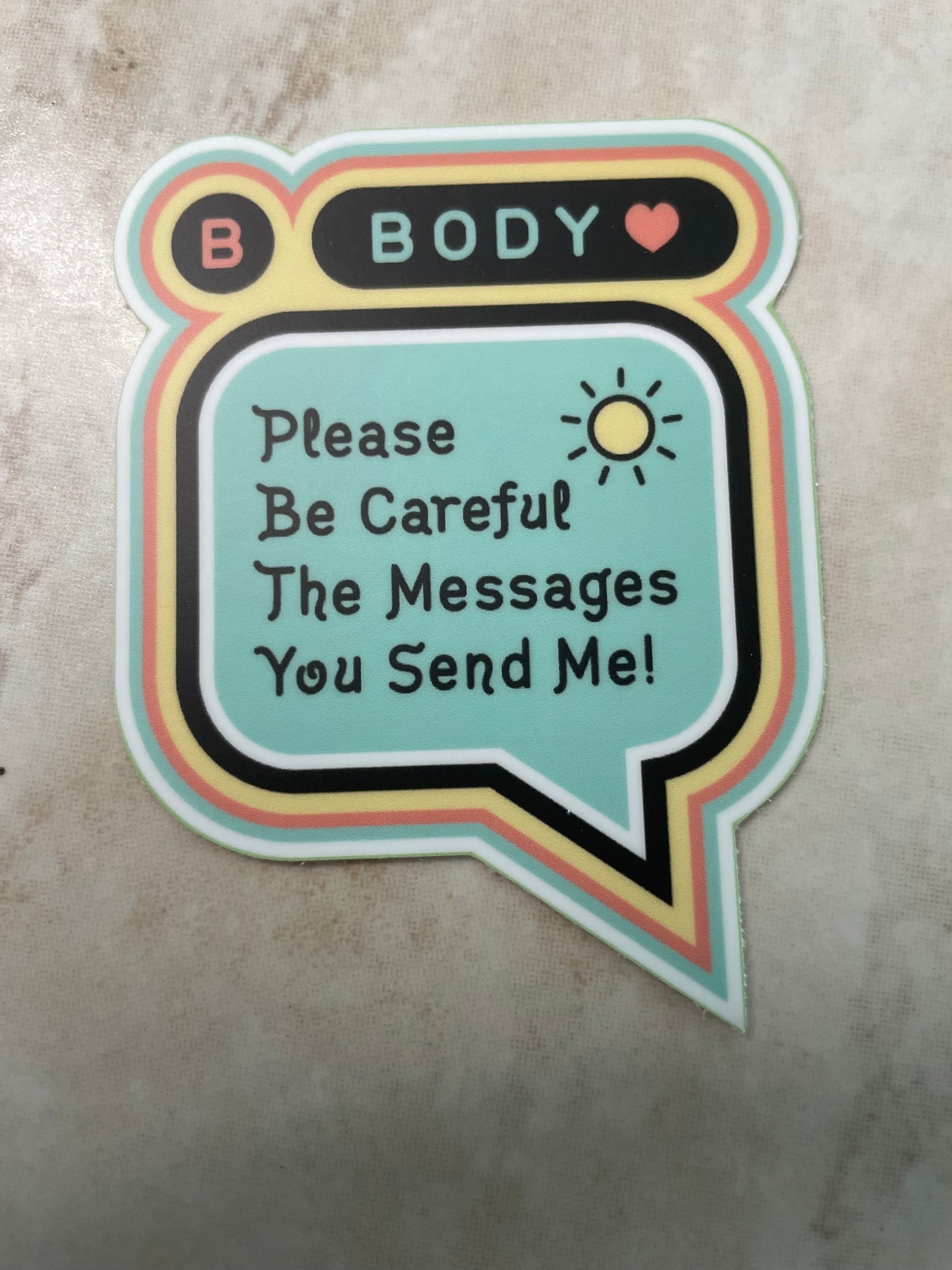 What Messages Are You Sending Your Body Vinyl Sticker