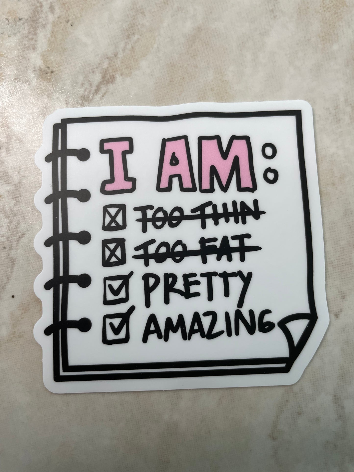 I Am Pretty Amazing Body Positivity Sticker
