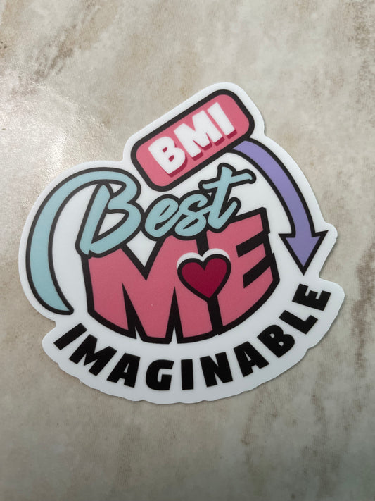 Best Me Imaginable Body Positivity Sticker