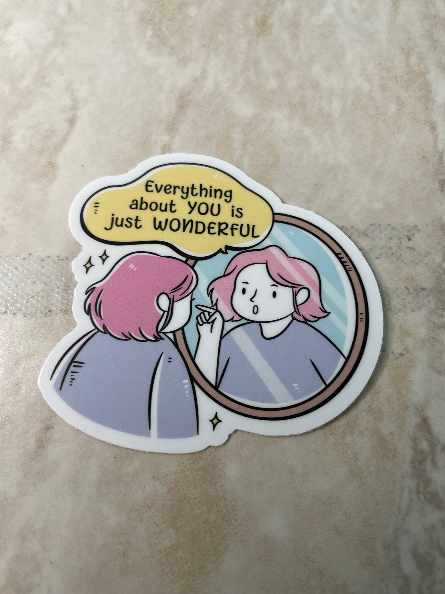 Everything About You Is Just Wonderful Vinyl Sticker