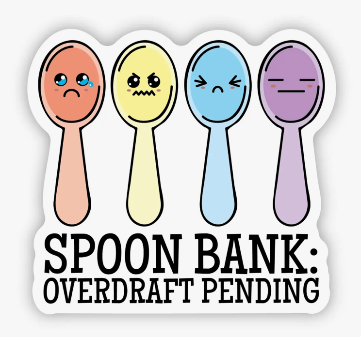 Spoon Bank: Overdraft Pending Chronic Illness Sticker