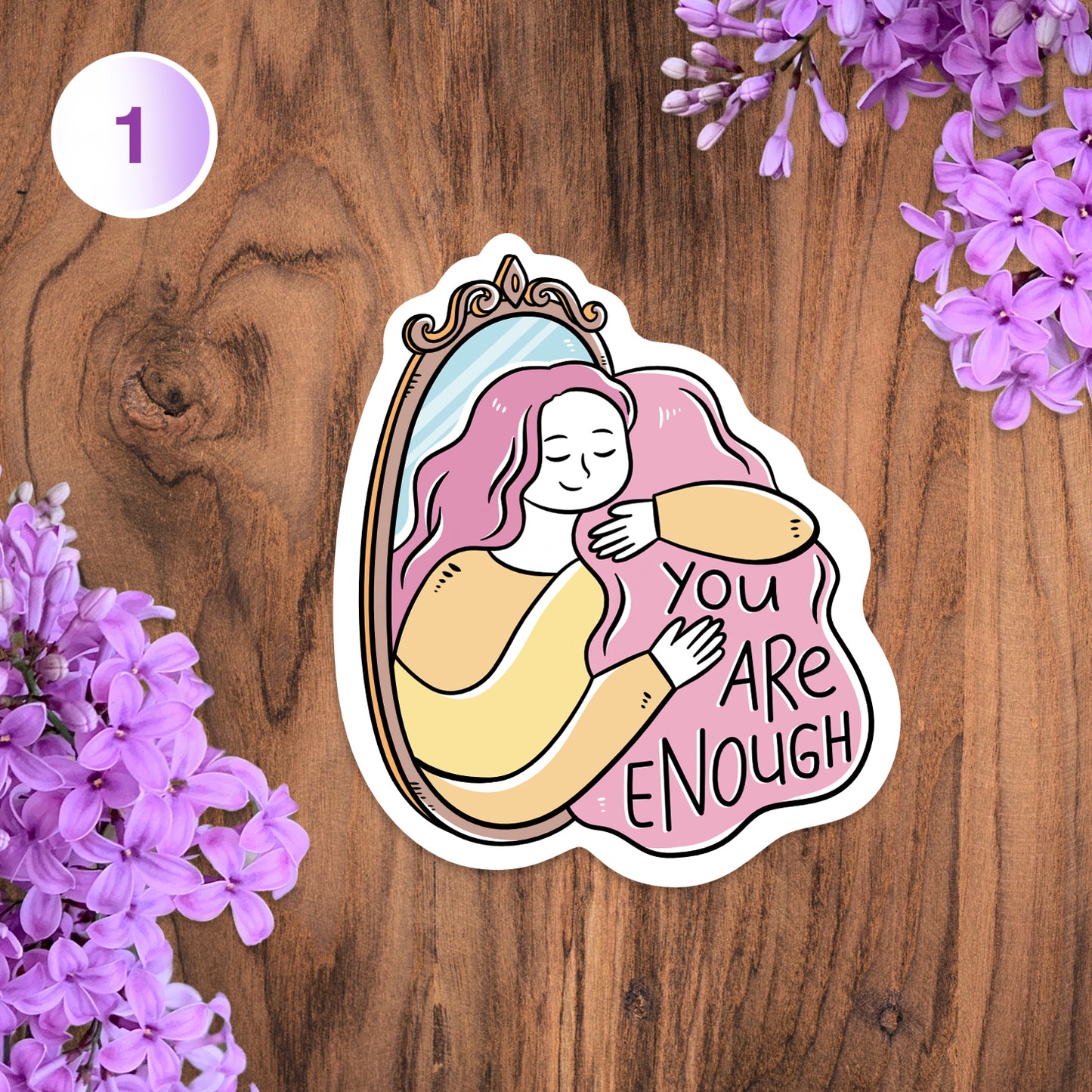 You Are Enough Message in The MirrorBody Positivity Sticker