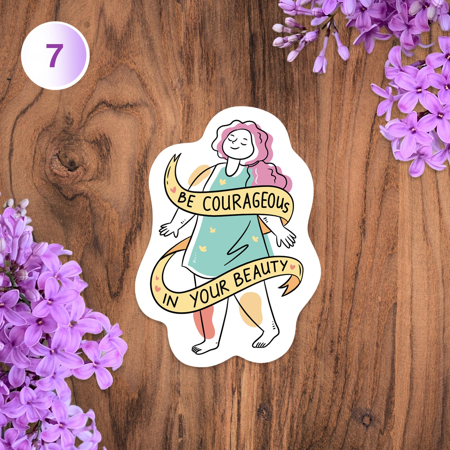 Be Courageous in Your Beauty Body Positivity Vinyl Sticker
