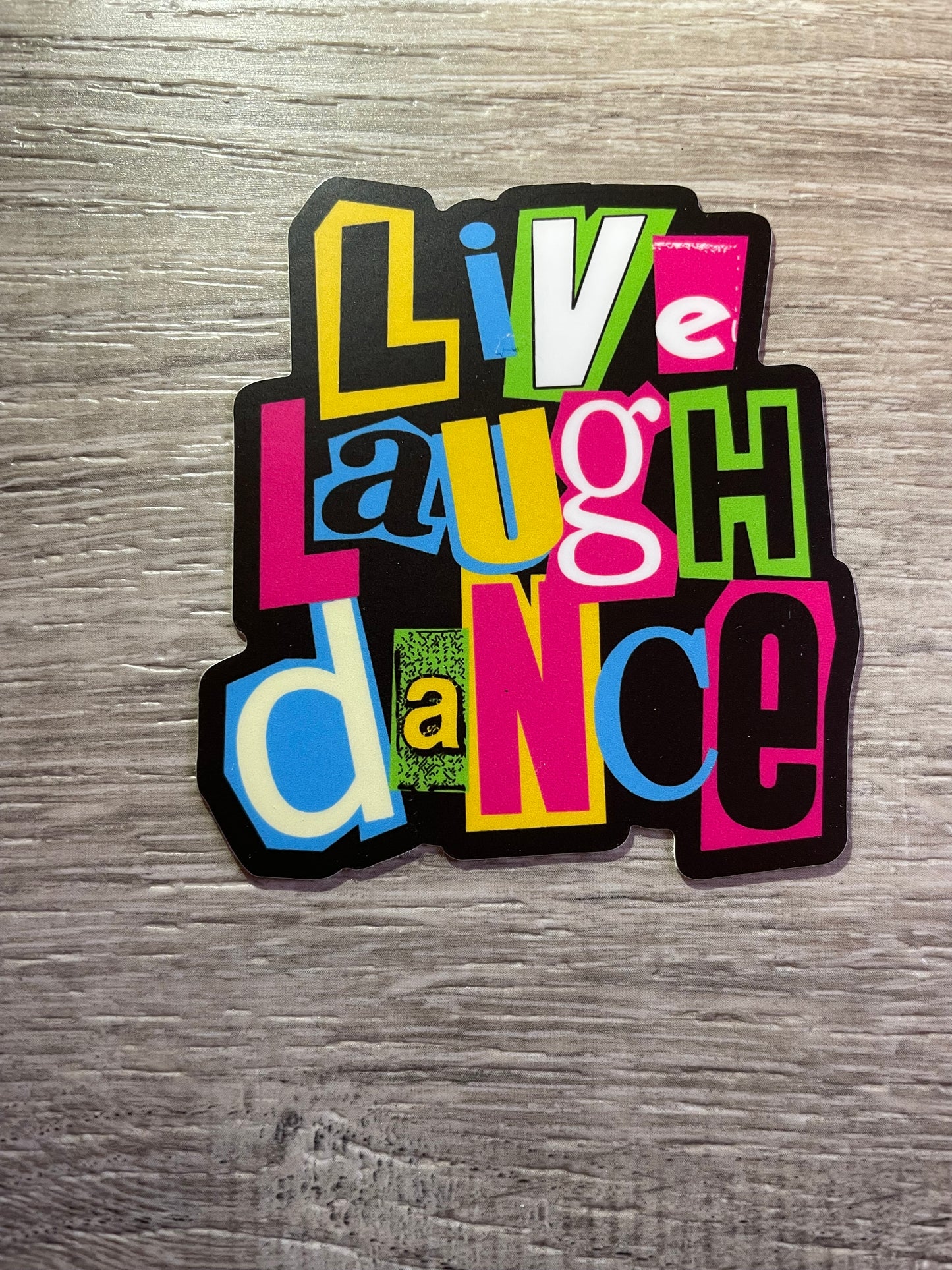 Live Laugh Dance Typography Sticker, 2.7" x 3".