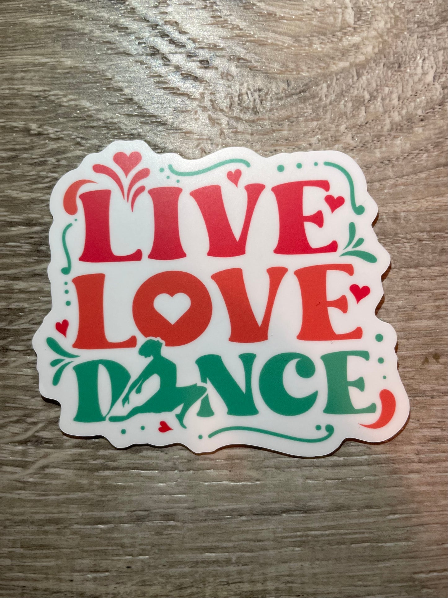 Live Love Dance Valentine Vinyl Sticker, 3" x 2.7"