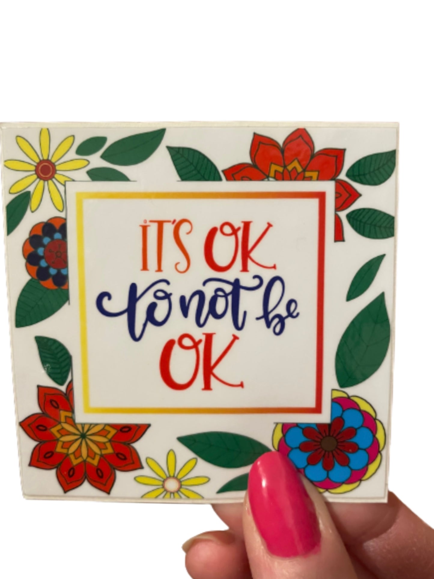 It’s OK to Not Be OK Sticker