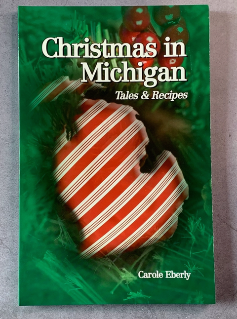 Christmas in Michigan: Tales and Recipes