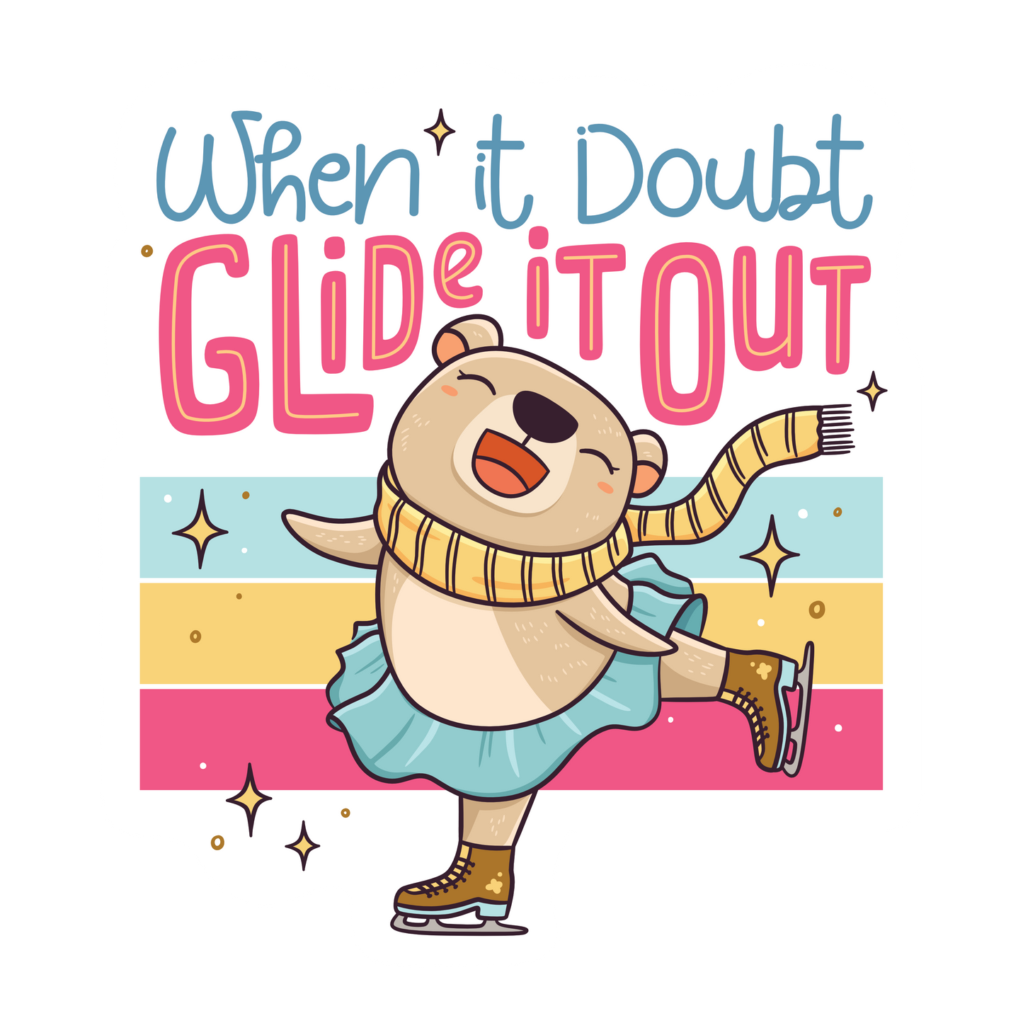 When It Doubt Glide It Out Figure Skating Sticker, 3" x 3"