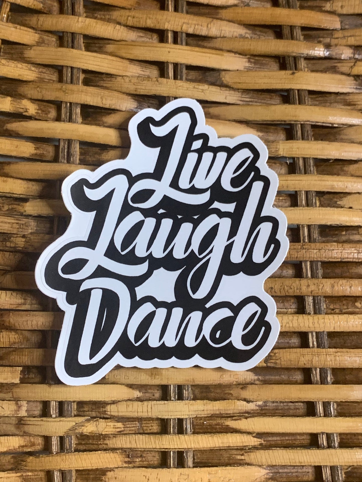 Live, Laugh, Dance Vinyl Sticker, Vinyl Decal, Laptop Sticker, Dance Sticker, Gifts For Dancers, Ballet Gifts, Nutcracker Gifts