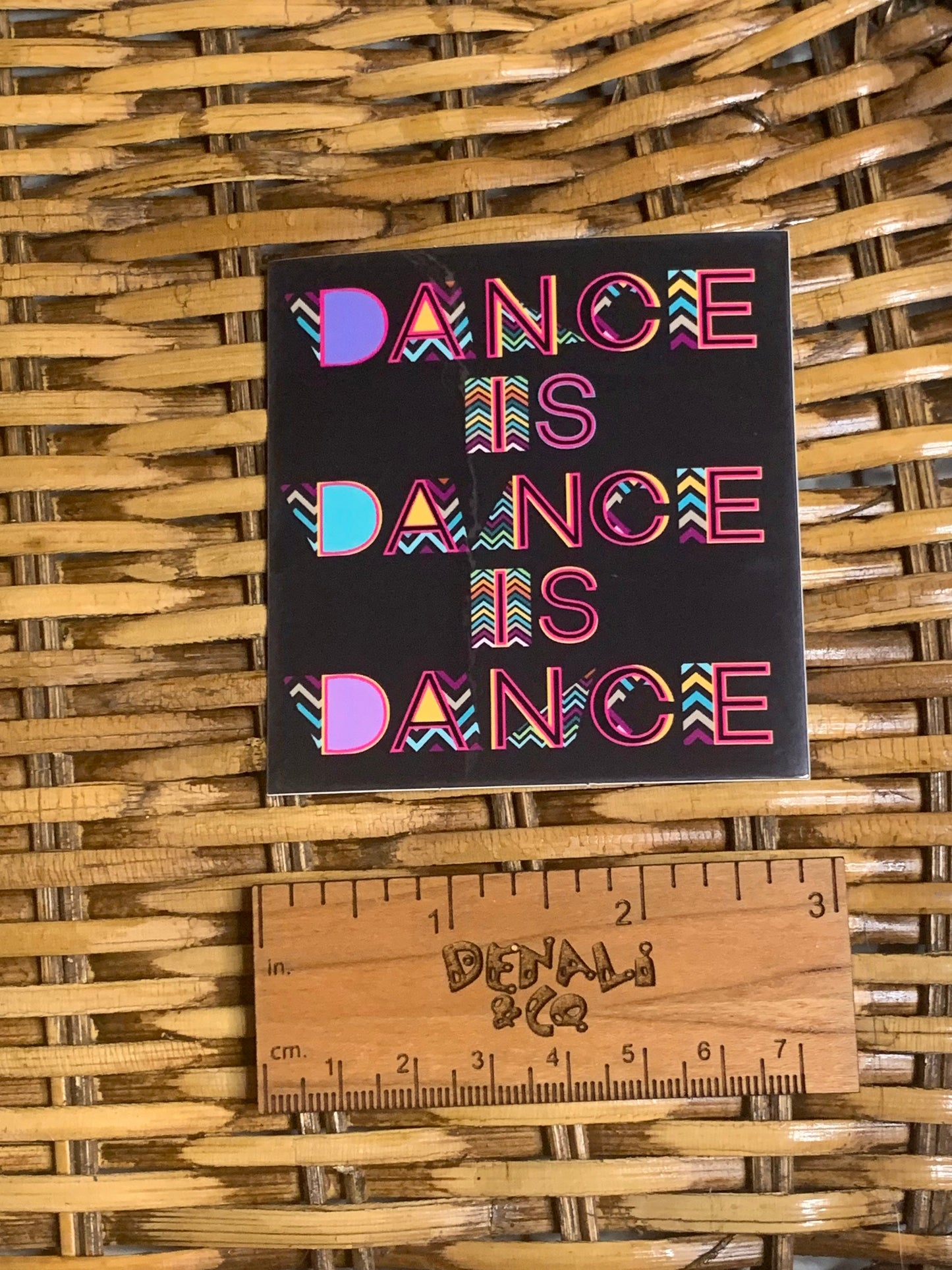Dance is Dance is Dance Vinyl Sticker V3, Vinyl Decal, Laptop Sticker, Dance Sticker, Gifts For Dancers, Ballet Gifts