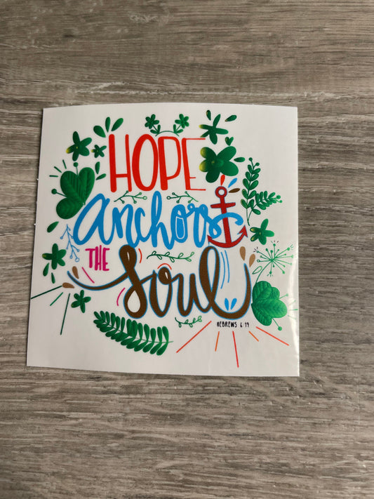 Hope Anchors The Soul Vinyl Sticker, Vinyl Decal, Laptop Sticker, Recovery Sticker, Encouragement