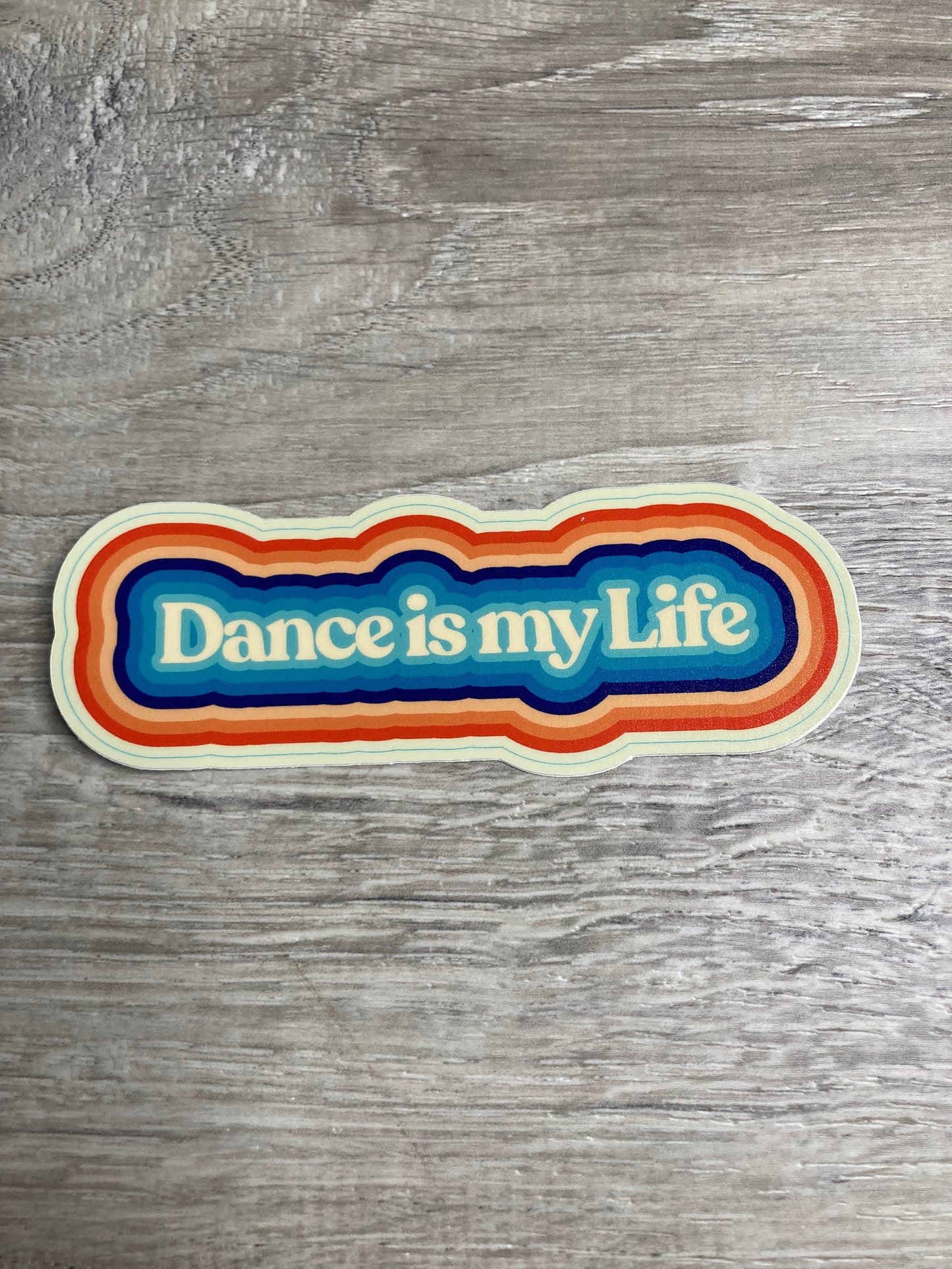Dance is My Life Retro Vinyl Sticker, Vinyl Decal, Laptop Sticker, Dance Sticker, Gifts For Dancers, Ballet Gifts