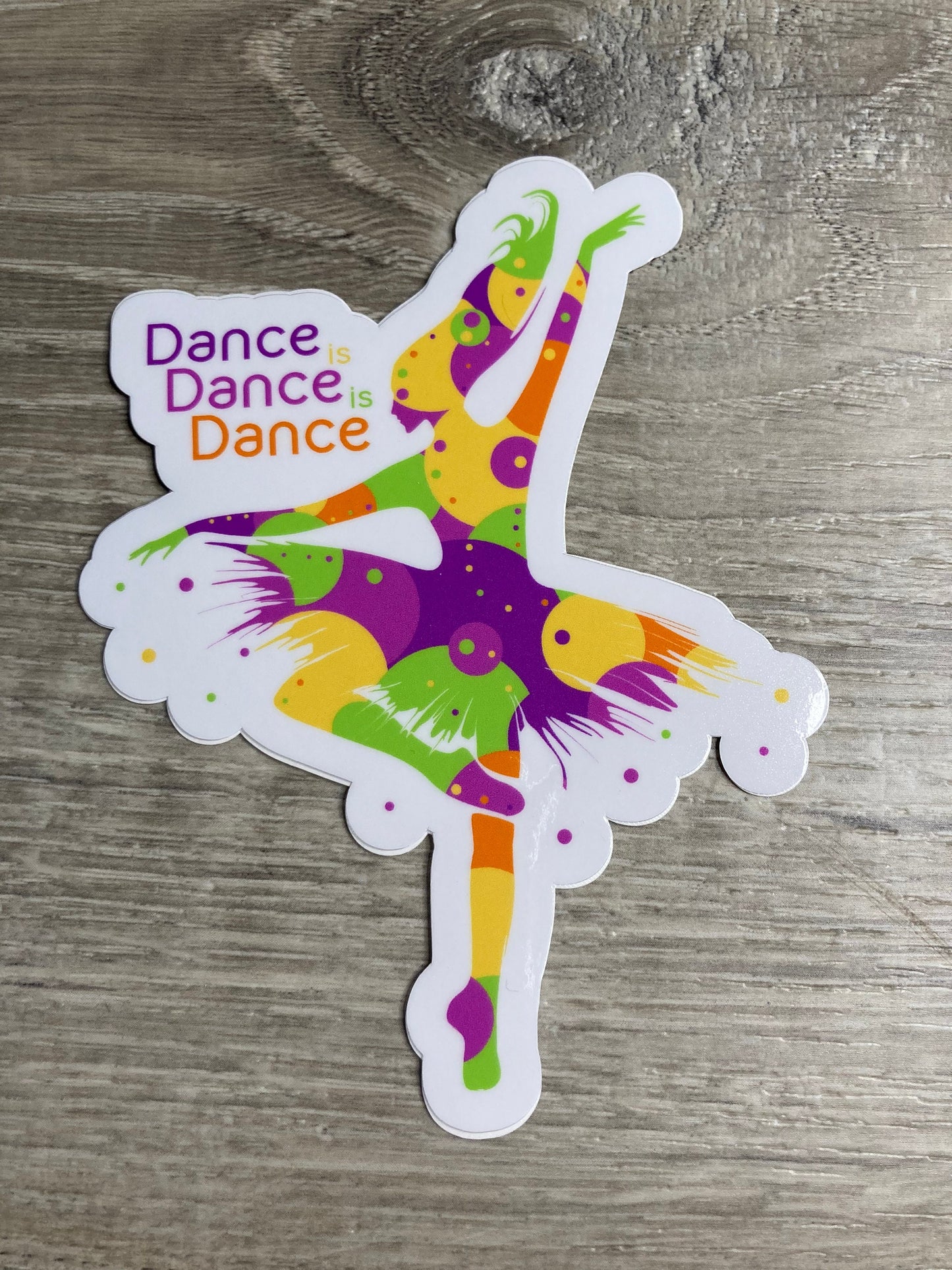 Dance Is Dance Is Dance Vinyl Sticker, Vinyl Decal, Laptop Sticker, Dance Sticker, Gifts For Dancers, Ballet Gift