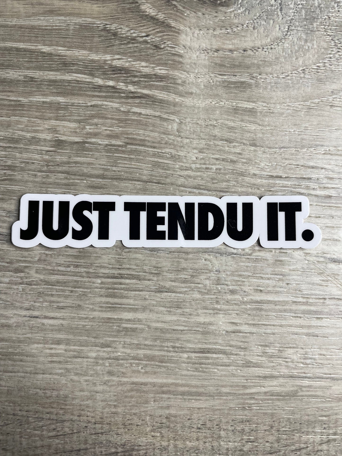 Just Tendu The OG Logo Vinyl Dance Sticker, Vinyl Decal, Laptop Sticker, Dance Sticker, Gifts For Dancers,
