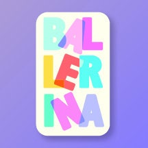 Ballerina Dance Vinyl Sticker, Vinyl Decal, Laptop Sticker, Dance Sticker, Gifts For Dancers, Ballet Gifts