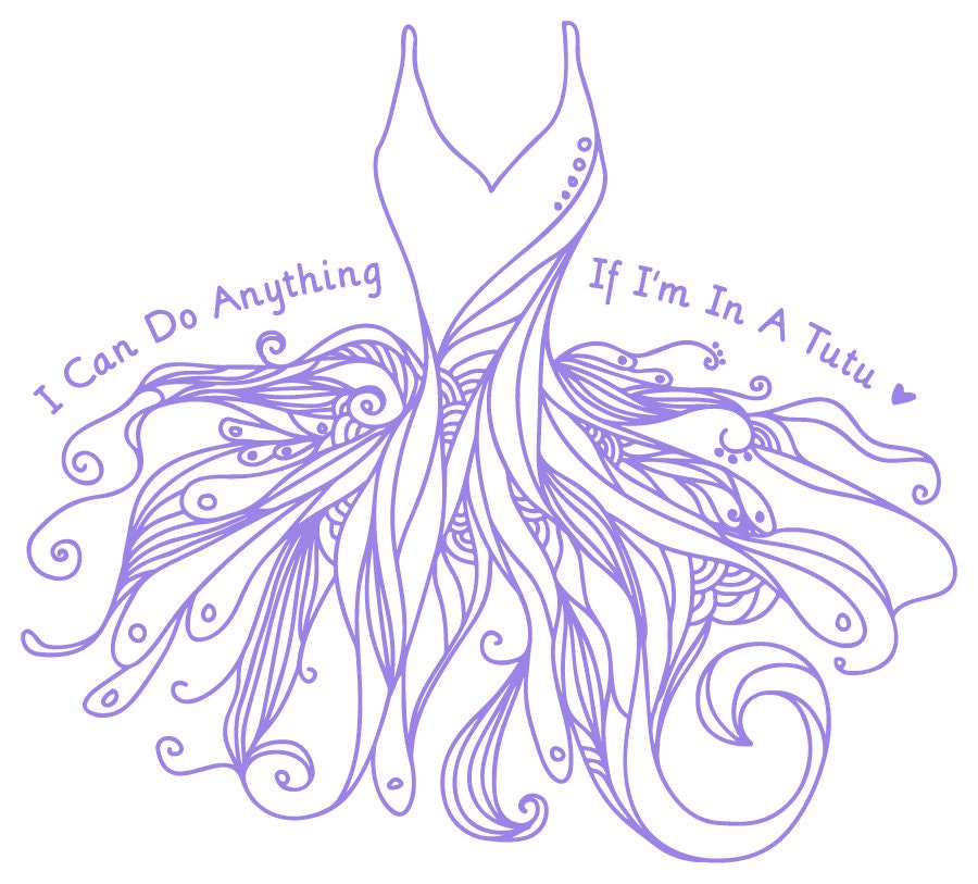 I Can Do Anything If I'm in a Tutu Dance Vinyl Sticker, Vinyl Decal, Laptop Sticker, Dance Sticker, Gifts For Dancers, Ballet Gifts