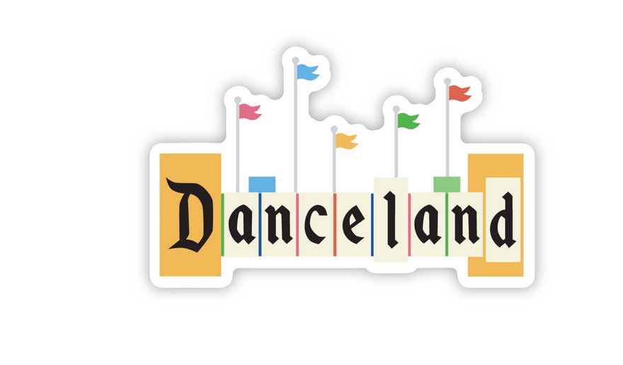 Danceland Vinyl Sticker, Vinyl Decal, Laptop Sticker, Dance Sticker, Gifts For Dancers, Ballet Gifts